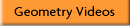Geometry Videos